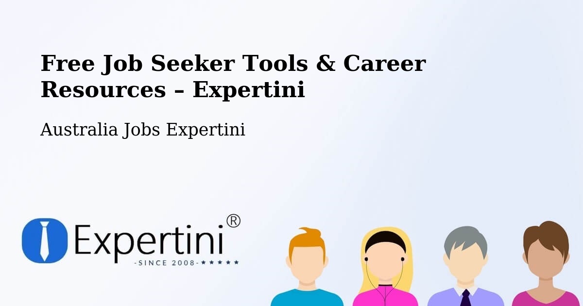 Free Job Seeker Tools & Career Resources – Kiara - Kiara, Australia Jobs Expertini